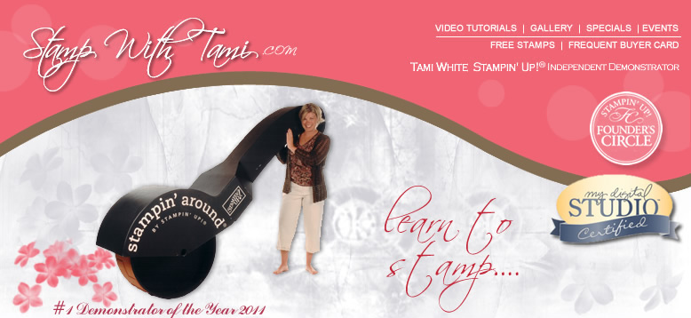 Stampin' Up Stamp With Tami White